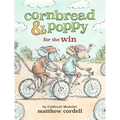 Cornbread & Poppy for the Win - Paperback