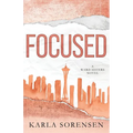 Focused: Alternate Cover - Paperback