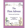 The First Advent: Stories and Activities - Paperback