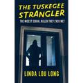 The Tuskegee Strangler - Paperback