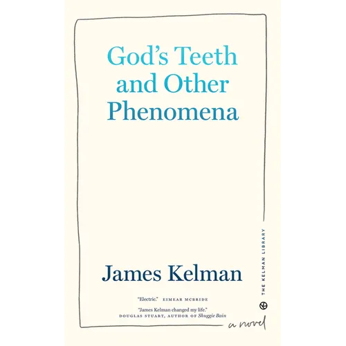 God's Teeth and Other Phenomena - Hardcover