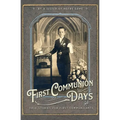 First Communion Days: and True Stories for First Communicants - Paperback
