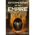Extermination of an Empire - Paperback
