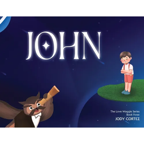 The Love Waggle Series Book Three: John - Paperback