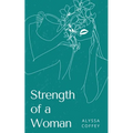 Strength of a Woman - Paperback