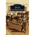 Irish San Francisco - Hardcover
