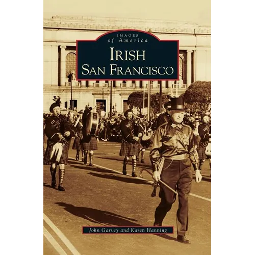 Irish San Francisco - Hardcover
