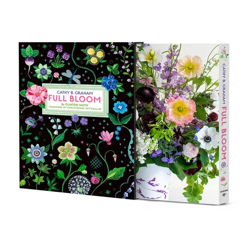 Cathy B. Graham: Full Bloom: Joyful Designs for the Table - Hardcover