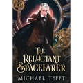 The Reluctant Spacefarer - Hardcover