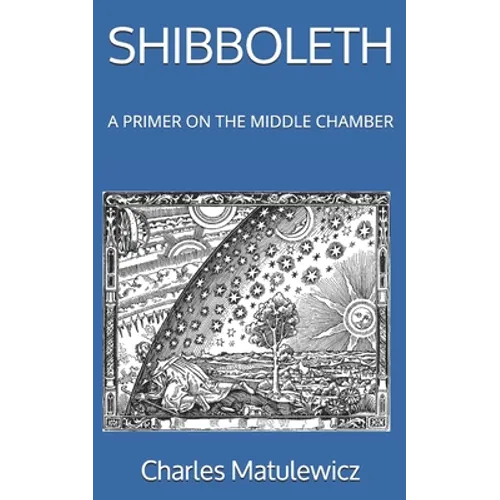 Shibboleth: A Primer on the Middle Chamber - Paperback