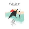 Soul Bird: Poems for Flying - Paperback