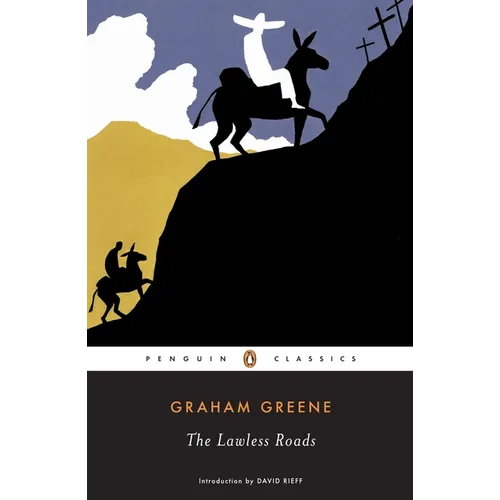 The Lawless Roads - Paperback