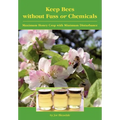 Keep Bees Without Fuss or Chemicals - Paperback
