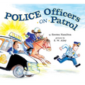 Police Officers on Patrol - Hardcover