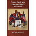 Nueces Battle and Massacre Source Documents
