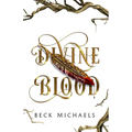 Divine Blood (GOTM Limited Edition #1) - Paperback