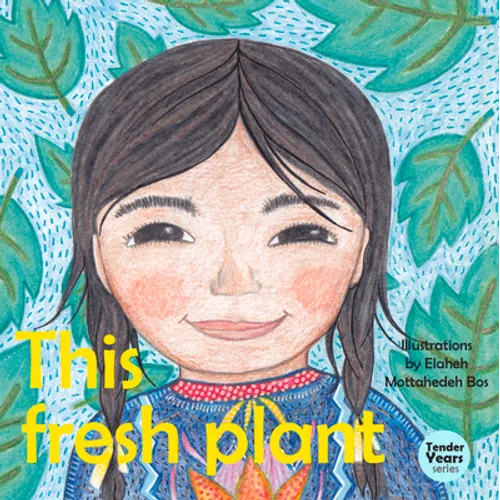 This Fresh Plant - Board Book