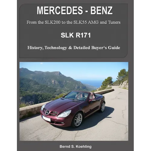 MERCEDES-BENZ, The SLK models: The R171 - Paperback