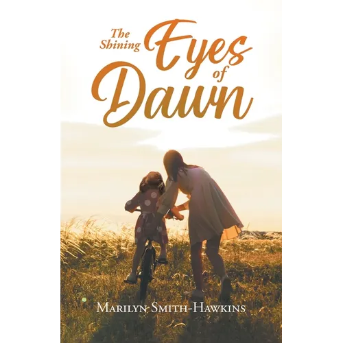 The Shining Eyes of Dawn - Paperback