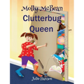 Molly McBean Clutterbug Queen - Hardcover