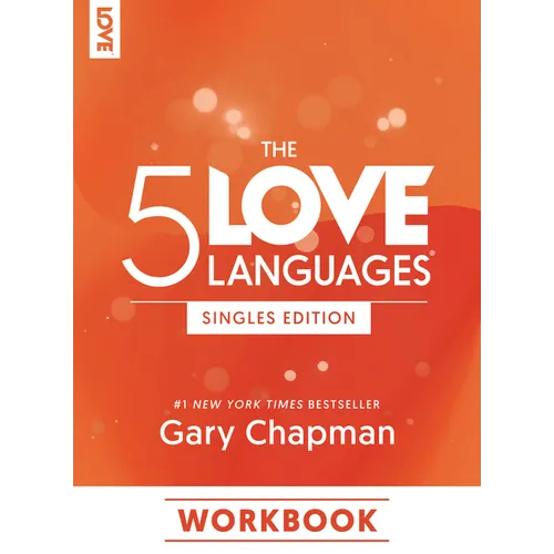 The 5 Love Languages Singles Edition Workbook - Paperback
