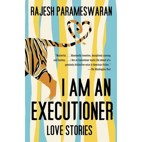 I Am an Executioner: Love Stories - Paperback