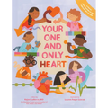 Your One and Only Heart - Hardcover