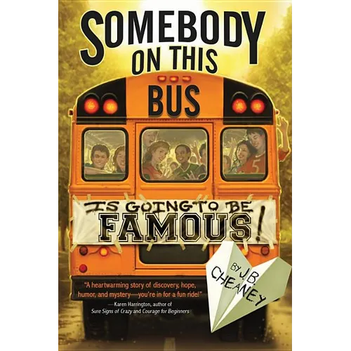 Somebody on This Bus Is Going to Be Famous - Paperback