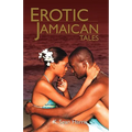 Erotic Jamaican Tales - Paperback