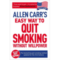 Allen Carr's Easy Way to Quit Smoking Without Willpower - Includes Quit Vaping: The Best-Selling Quit Smoking Method Updated for the 21st Century - Paperback