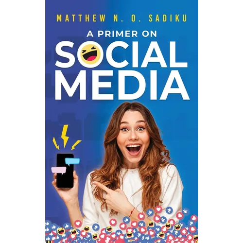 A Primer on Social Media - Hardcover