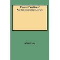 Pioneer Families of Northwestern New Jersey