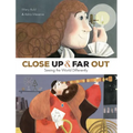 Close Up and Far Out - Hardcover