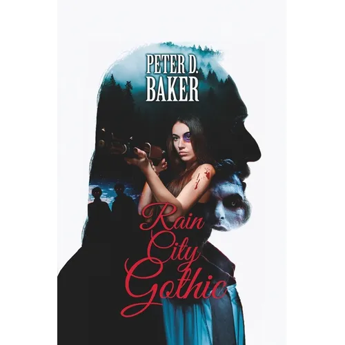 Rain City Gothic - Paperback