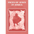 Faces of Jesus in Africa - Paperback