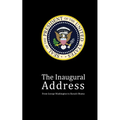 The Inaugural Address: From George Washington to Barack Obama