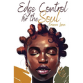 Edge Control for the Soul - Paperback