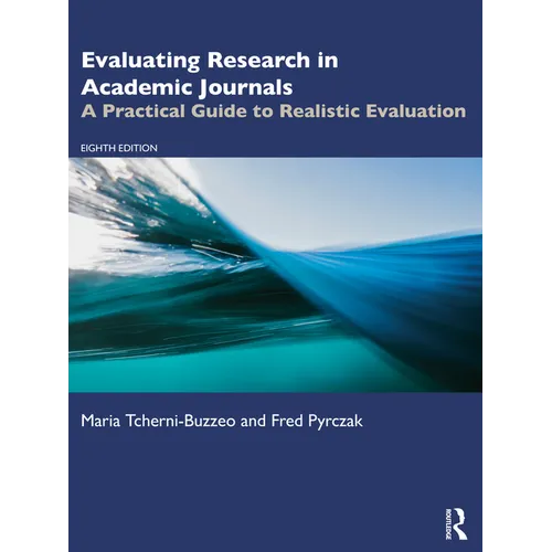 Evaluating Research in Academic Journals: A Practical Guide to Realistic Evaluation - Paperback