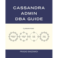 Cassandra Admin DBA Guide - Paperback