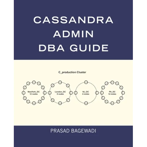 Cassandra Admin DBA Guide - Paperback