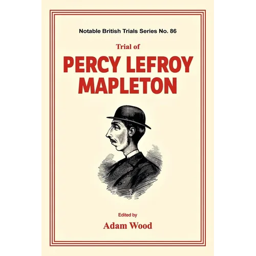 Trial of Percy Lefroy Mapleton - Paperback
