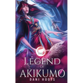 The Legend of Akikumo - Paperback