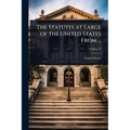 The Statutes at Large of the United States From ...