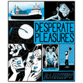 Desperate Pleasures - Paperback