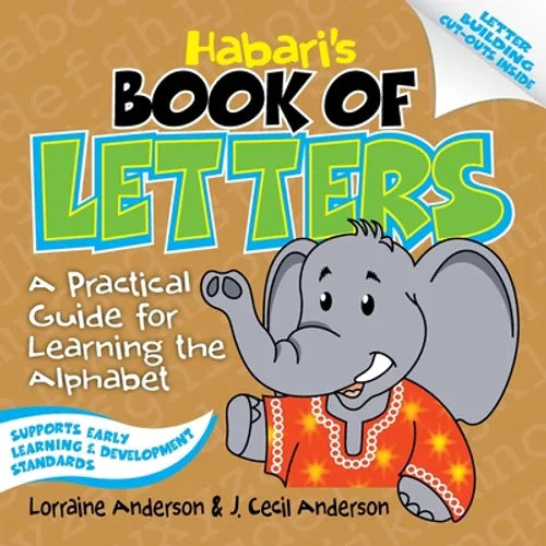 Habari's Book of Letters: A Practical Guide for Learning the Alphabet - Paperback