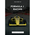 The Story Of Formula 1 Racing - Paperback