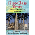 First-Class Times: Writing about New College's Charter Classes - Paperback