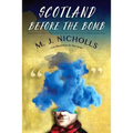 Scotland Before the Bomb - Paperback