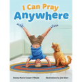 I Can Pray Anywhere - Hardcover