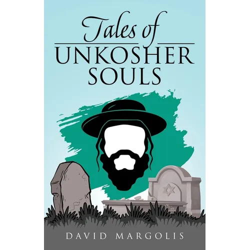 Tales of Unkosher Souls - Paperback